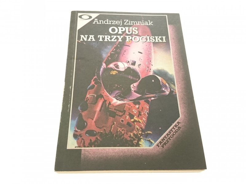 OPUS NA TRZY POCISKI - Andrzej Zimniak 1988