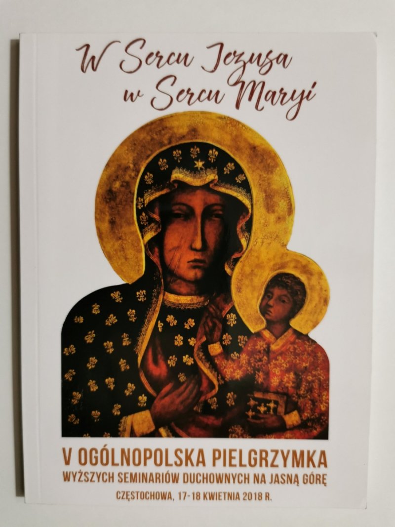 W SERCU JEZUSA W SERCU MARYI. V OGÓLNOŚWIATOWA PIELGRZYMKA