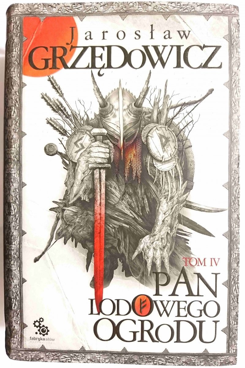 PAN LODOWEGO OGRODU TOM IV - Jarosław Grzędowicz 2012