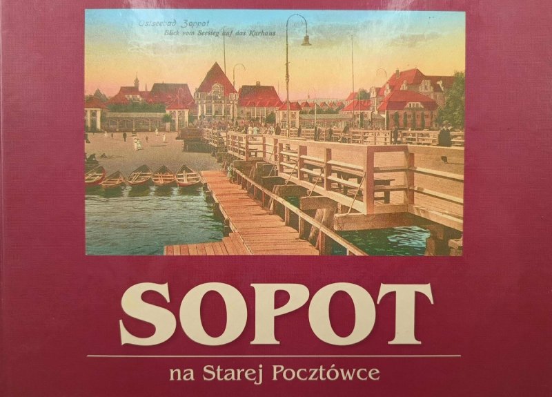 SOPOT NA STAREJ POCZTÓWCE - Piotr Popiński