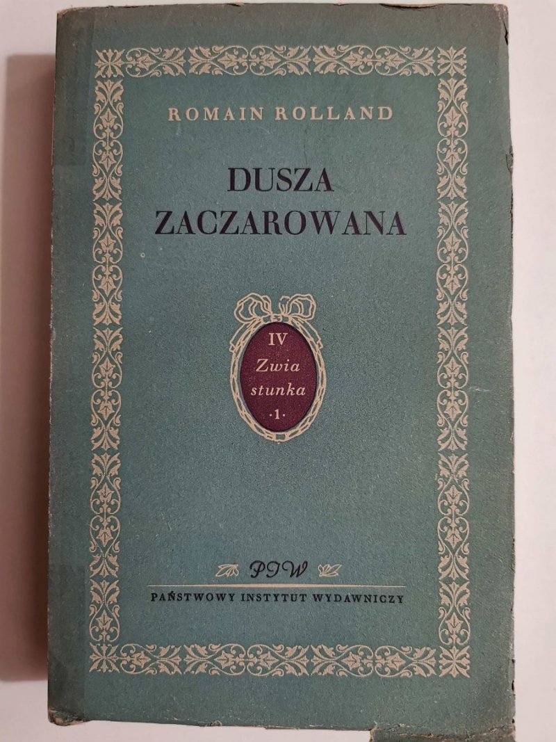 DUSZA ZACZAROWANA TOM IV ZWIASTUNKA - Romain Rolland 1951