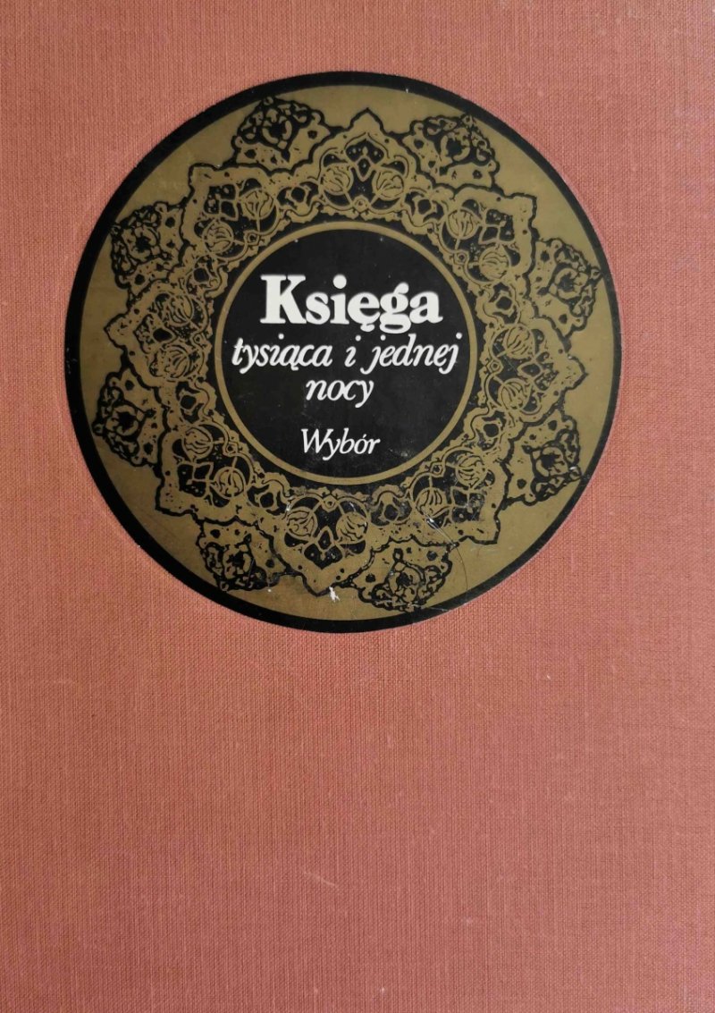 KSIĘGA TYSIĄCA I JEDNEJ NOCY 