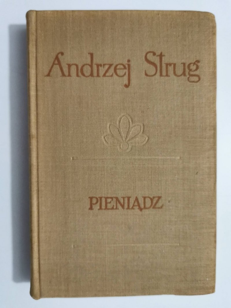 PIENIĄDZ - Andrzej Strug 1957