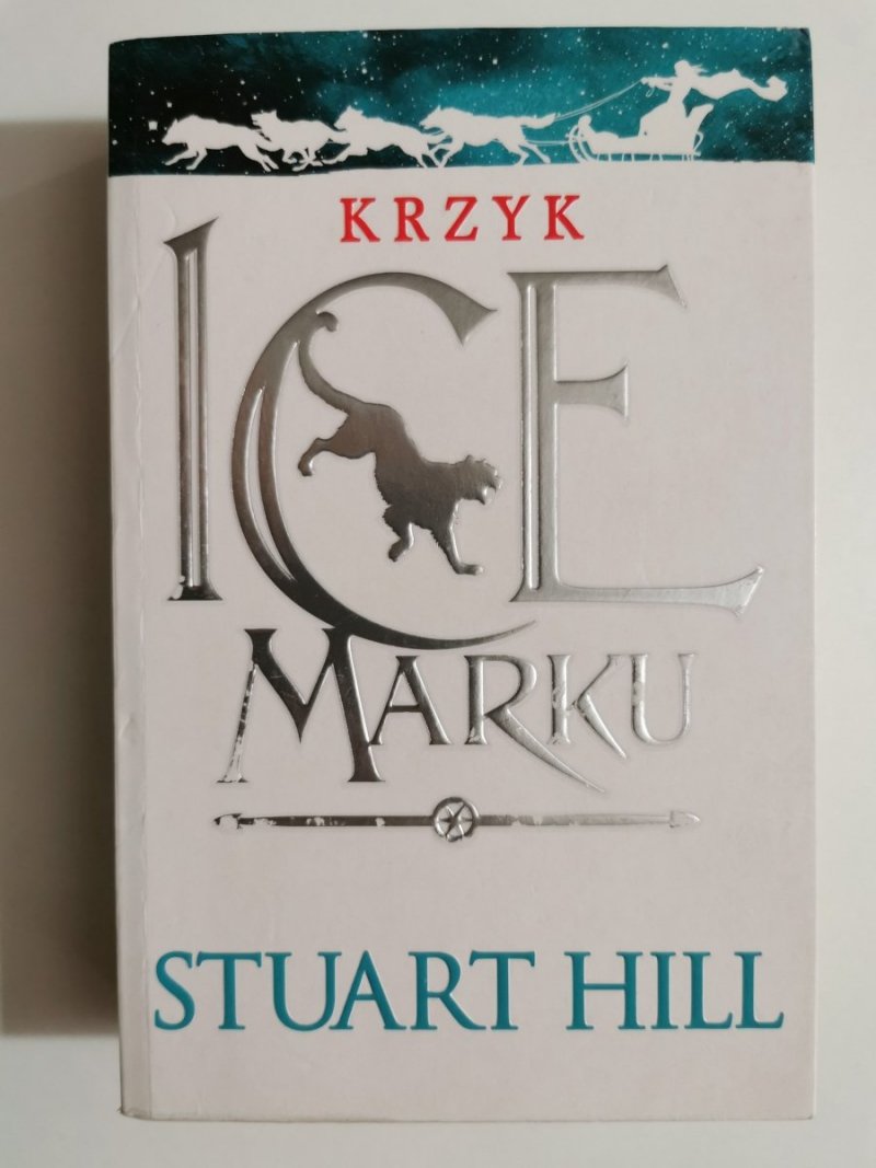 KRZYK ICE MARKU - Stuart Hill