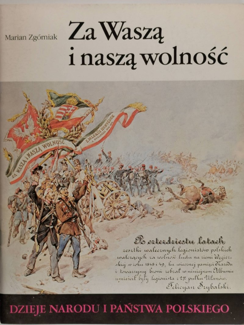 DNIPP: ZA WASZĄ I NASZĄ WOLNOŚĆ - Marian Zgórniak