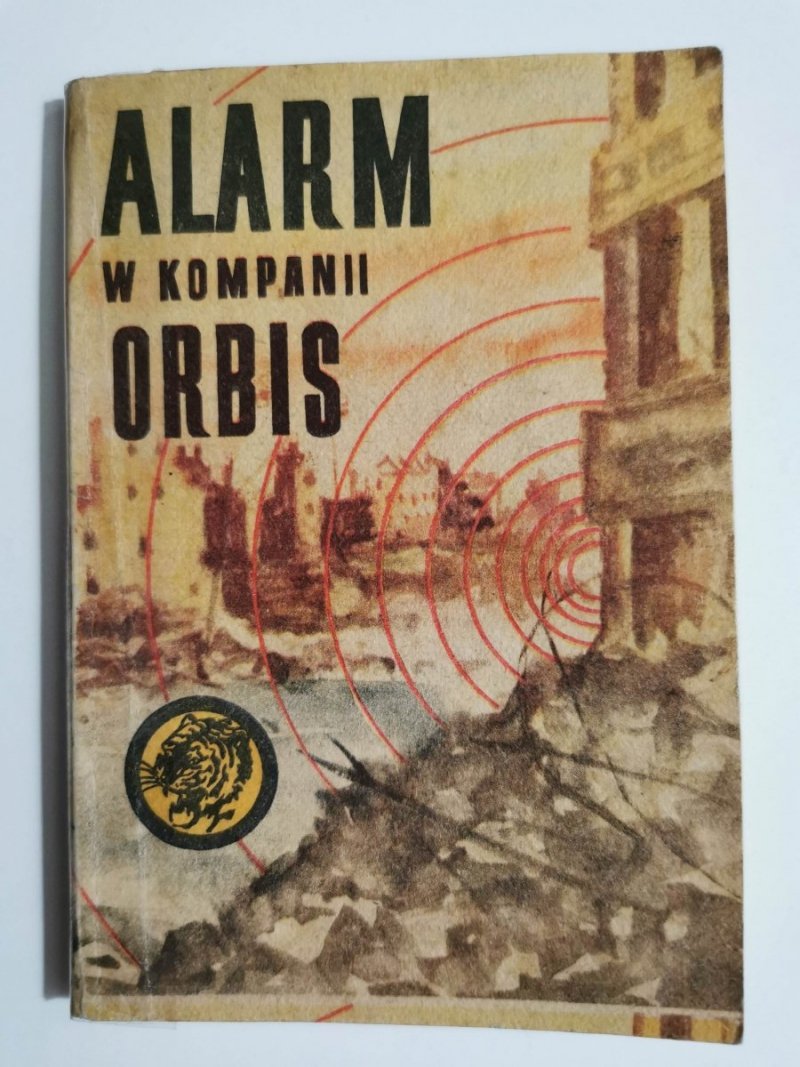ŻÓŁTY TYGRYS: ALARM W KOMPANII ORBIS - Zygmunt Zonik 1970