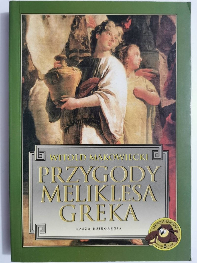 PRZYGODY MELIKLESA GREKA - Witold Makowiecki 1998