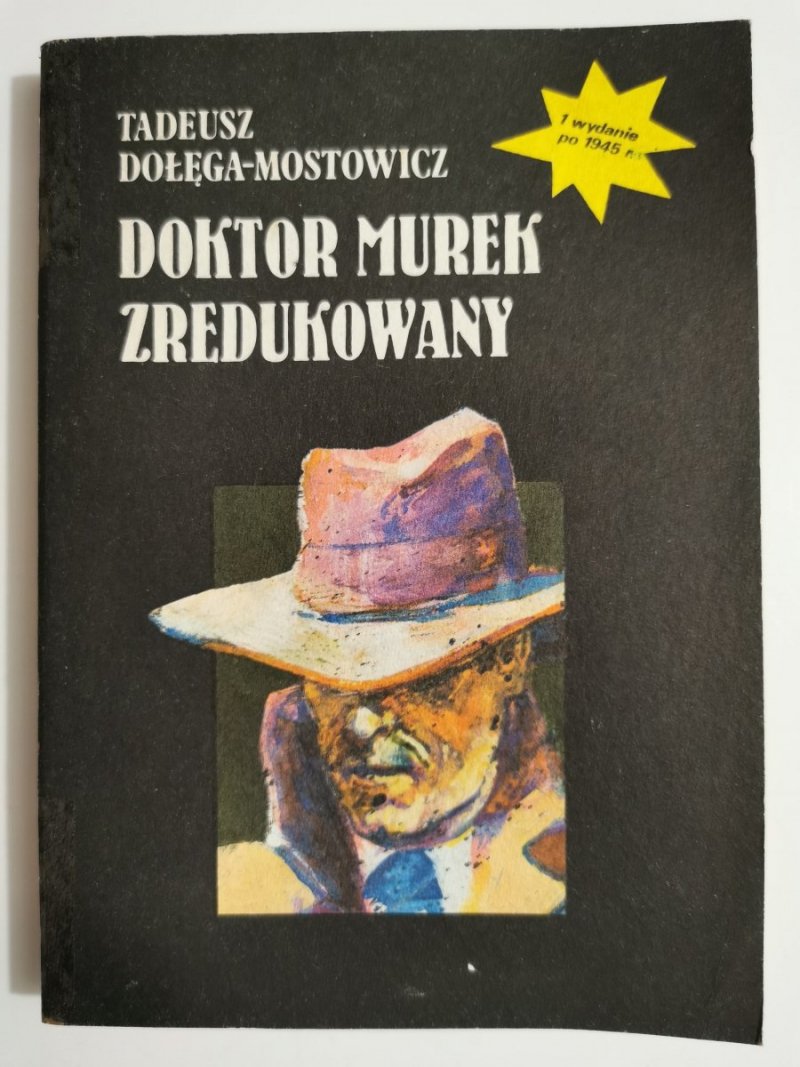 DOKTOR MUREK ZREDUKOWANY - Tadeusz Dołęga-Mostowicz 1990