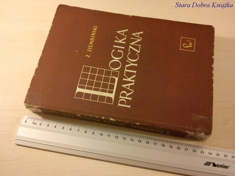 LOGIKA PRAKTYCZNA - Zygmunt Ziembiński (1965)