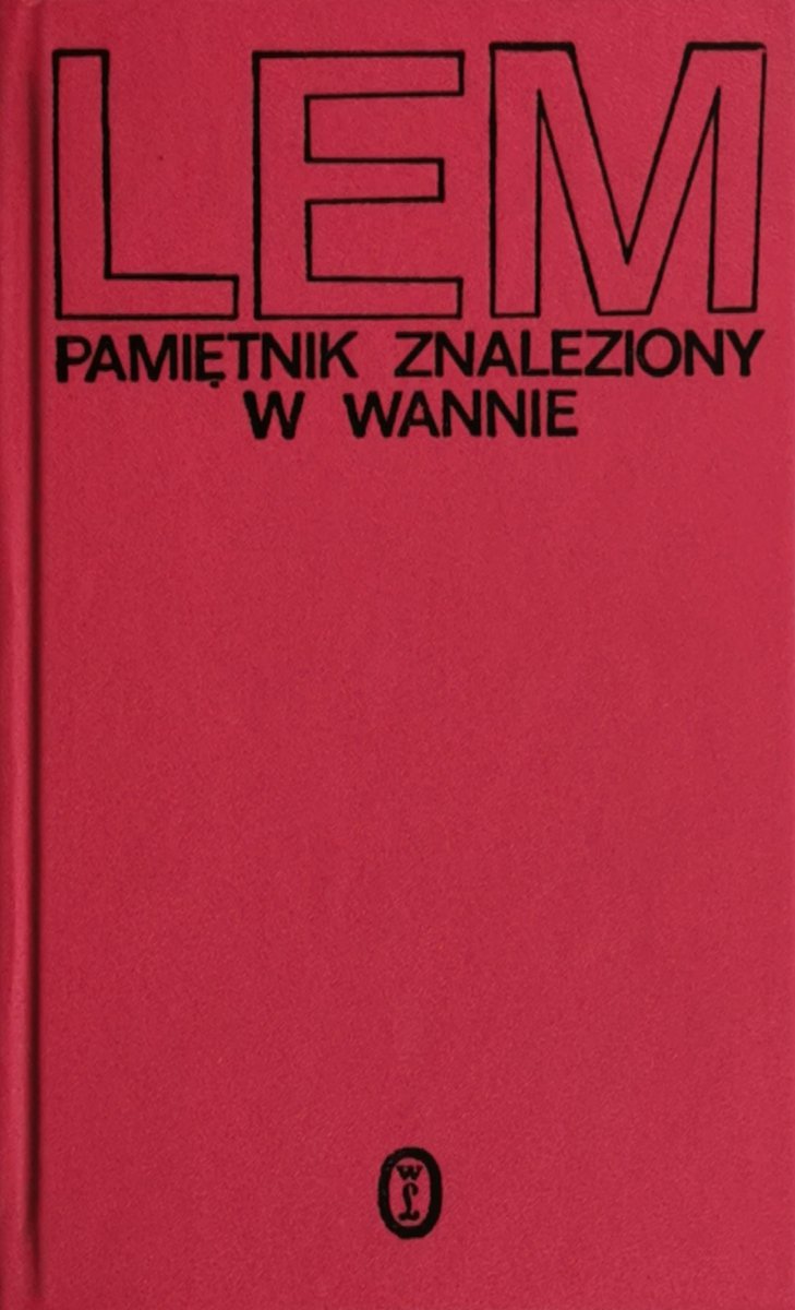 PAMIĘTNIK ZNALEZIONY W WANNIE - Stanisław Lem