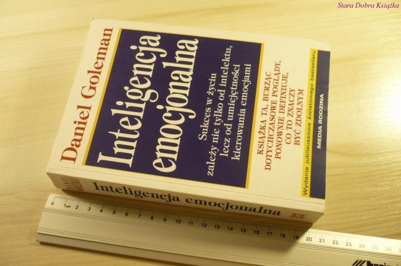 INTELIGENCJA EMOCJONALNA - Daniel Goleman (2007)