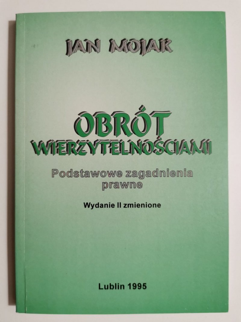 OBRÓT WIERZYTELNOŚCIAMI. PODSTAWOWE ZAGADNIENIA PRAWNE 1995