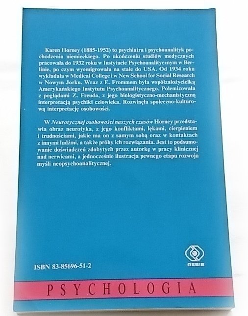 NEUROTYCZNA OSOBOWOŚĆ NASZYCH CZASÓW - Horney 1993