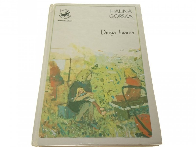DRUGA BRAMA - Halina Górska (1989)