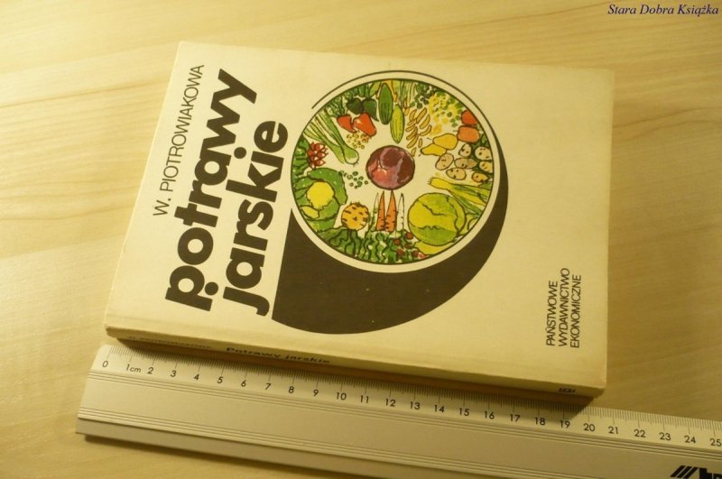 POTRAWY JARSKIE - W. Piotrowiakowa (1988)