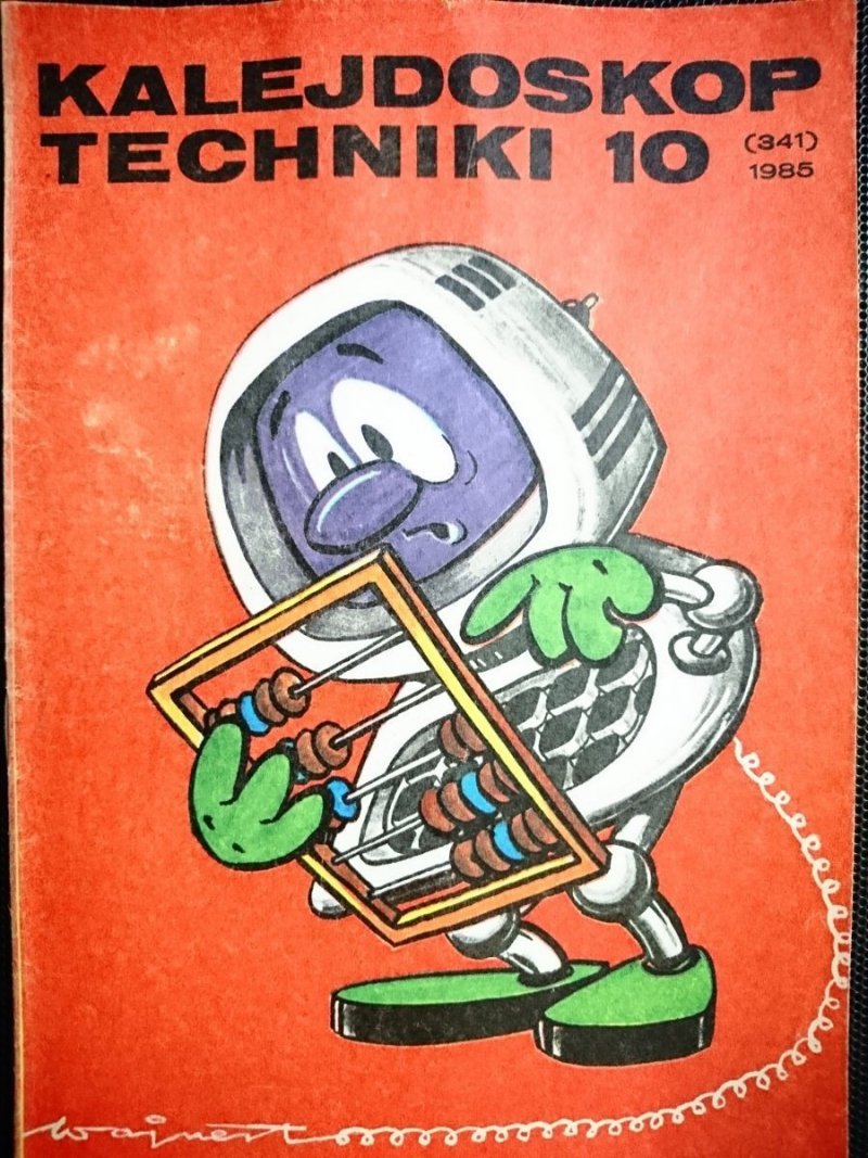 KALEJDOSKOP TECHNIKI NR 10 (341) 1985