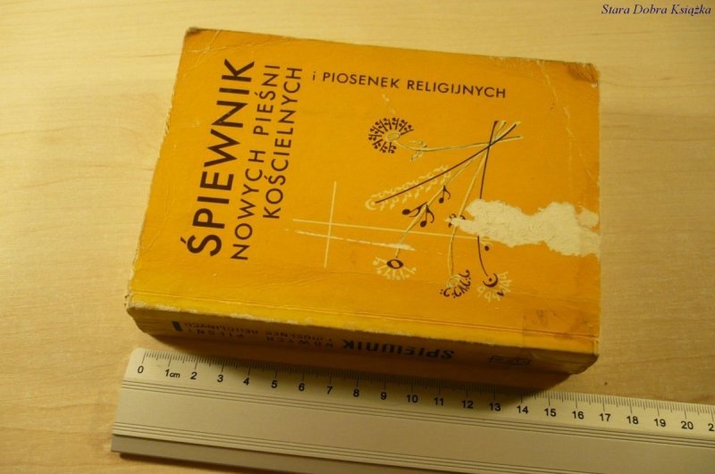 ŚPIEWNIK NOWYCH PIEŚNI KOŚCIELNYCH I PIOSENEK 1991