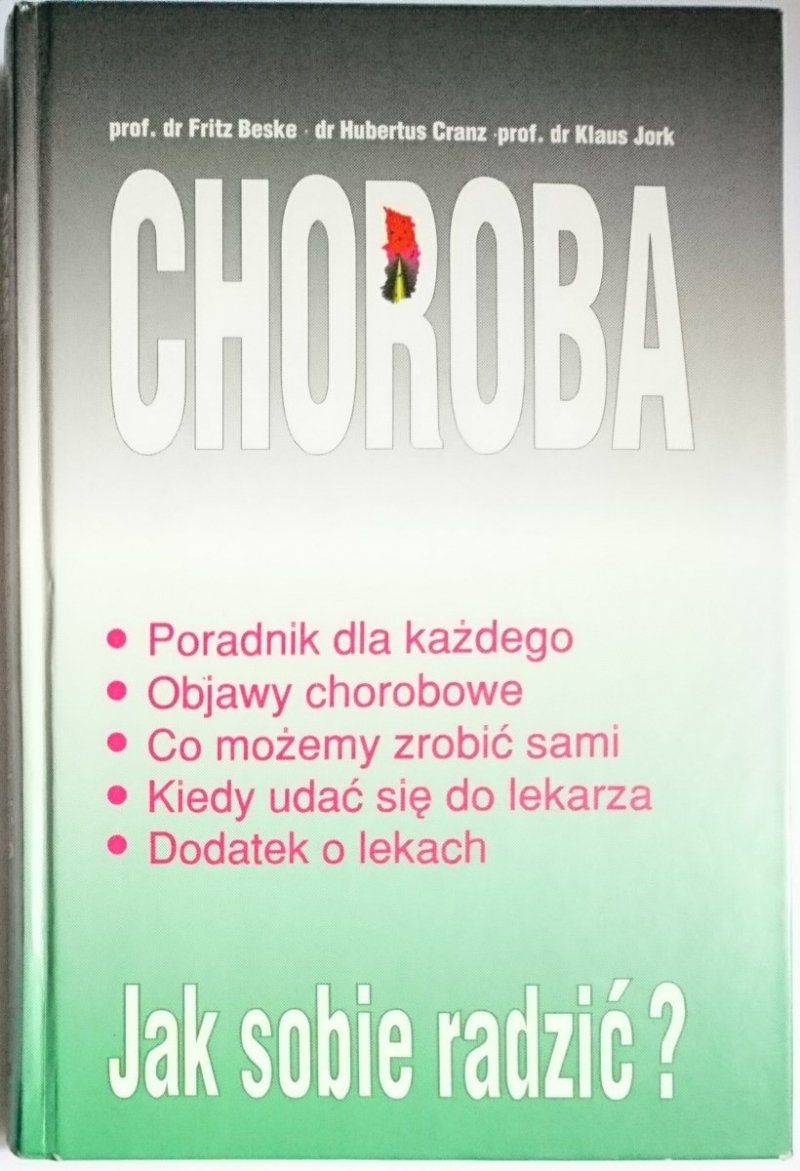 CHOROBA. JAK SOBIE RADZIĆ? - prof. dr Fritz Beske