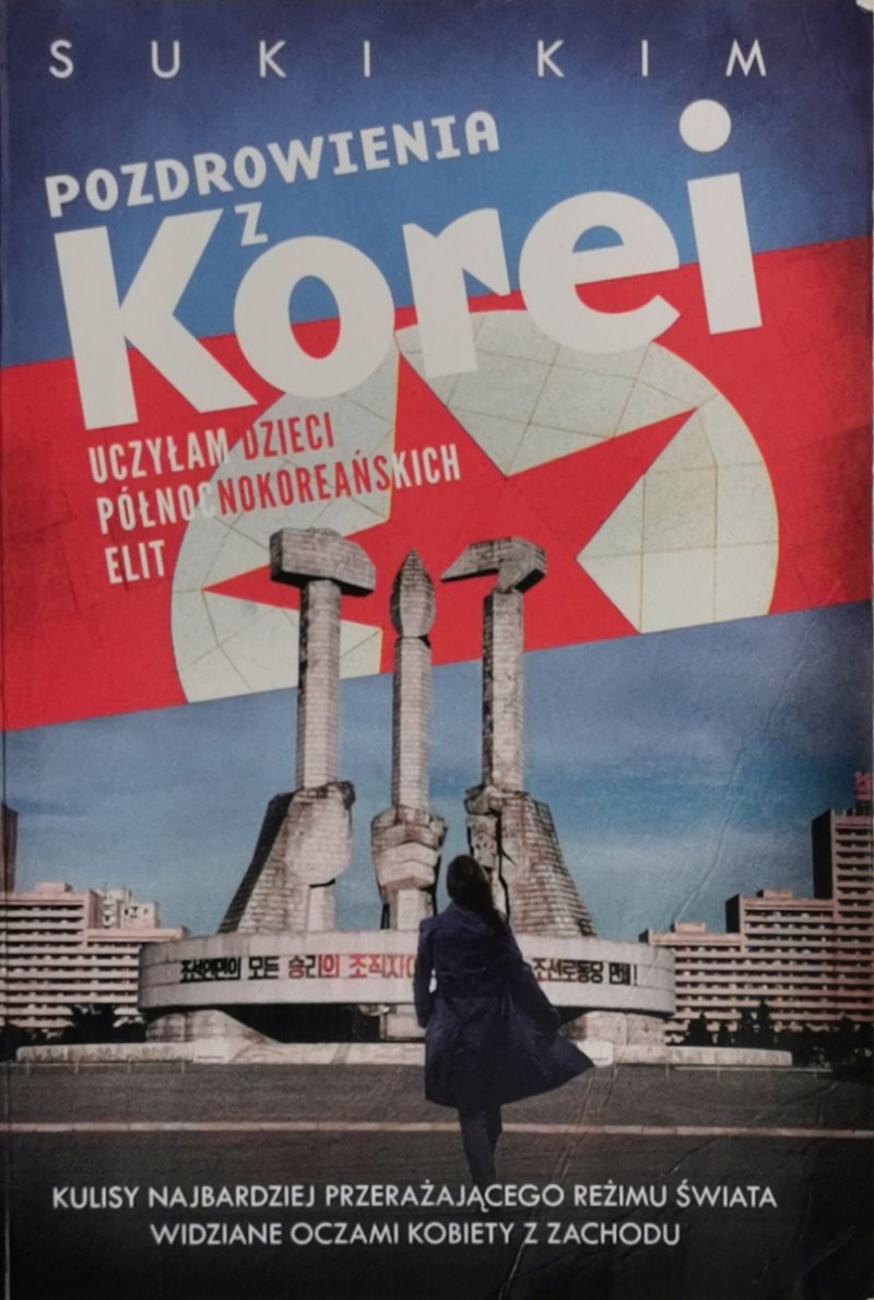 POZDROWIENIA Z KOREI - Suki Kim