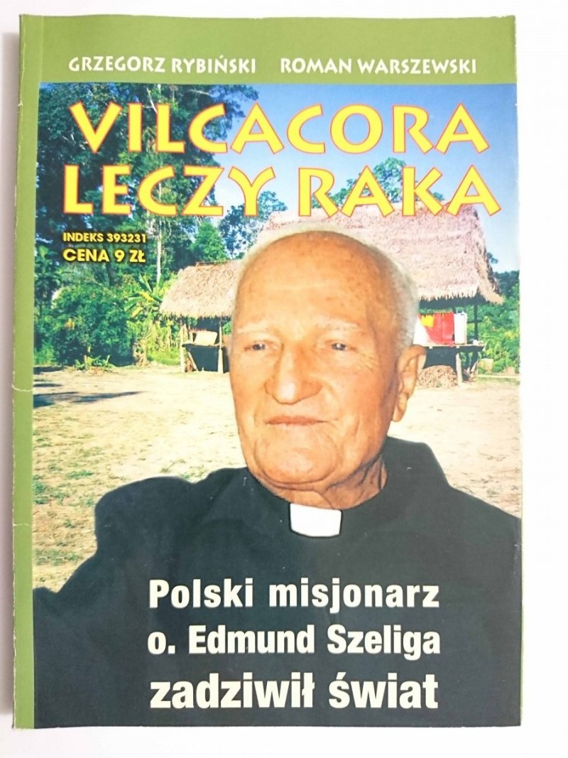 VILCACORA LECZY RAKA - Grzegorz Rybiński 1999