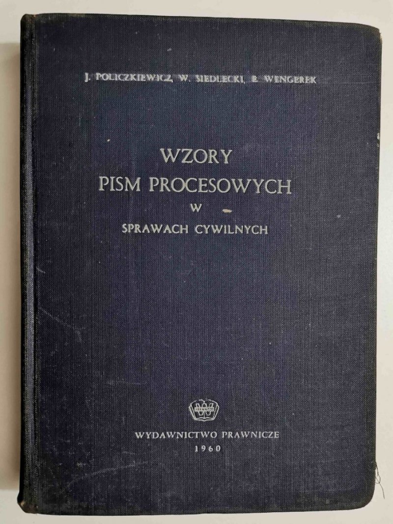 WZORY PISM PROCESOWYCH W SPRAWACH CYWILNYCH - Policzkiewicz 