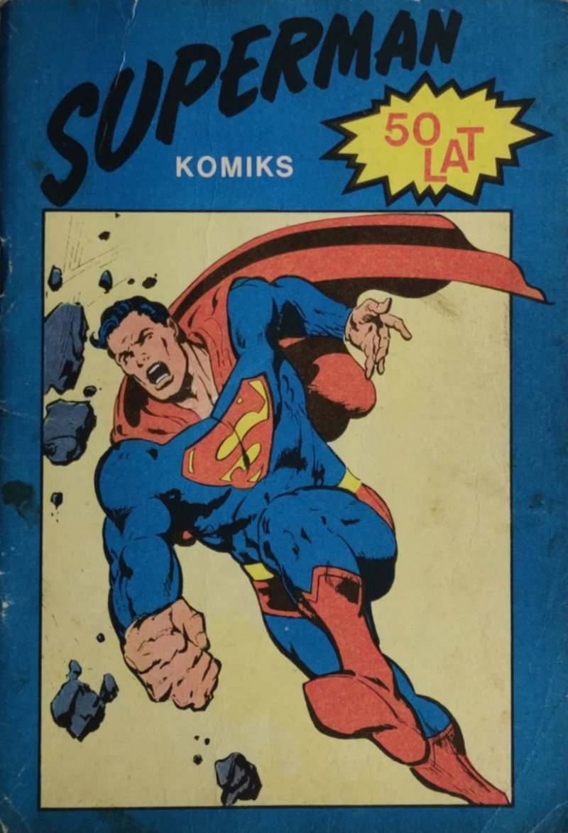 SUPERMAN 50 LAT - Jerry Siegel