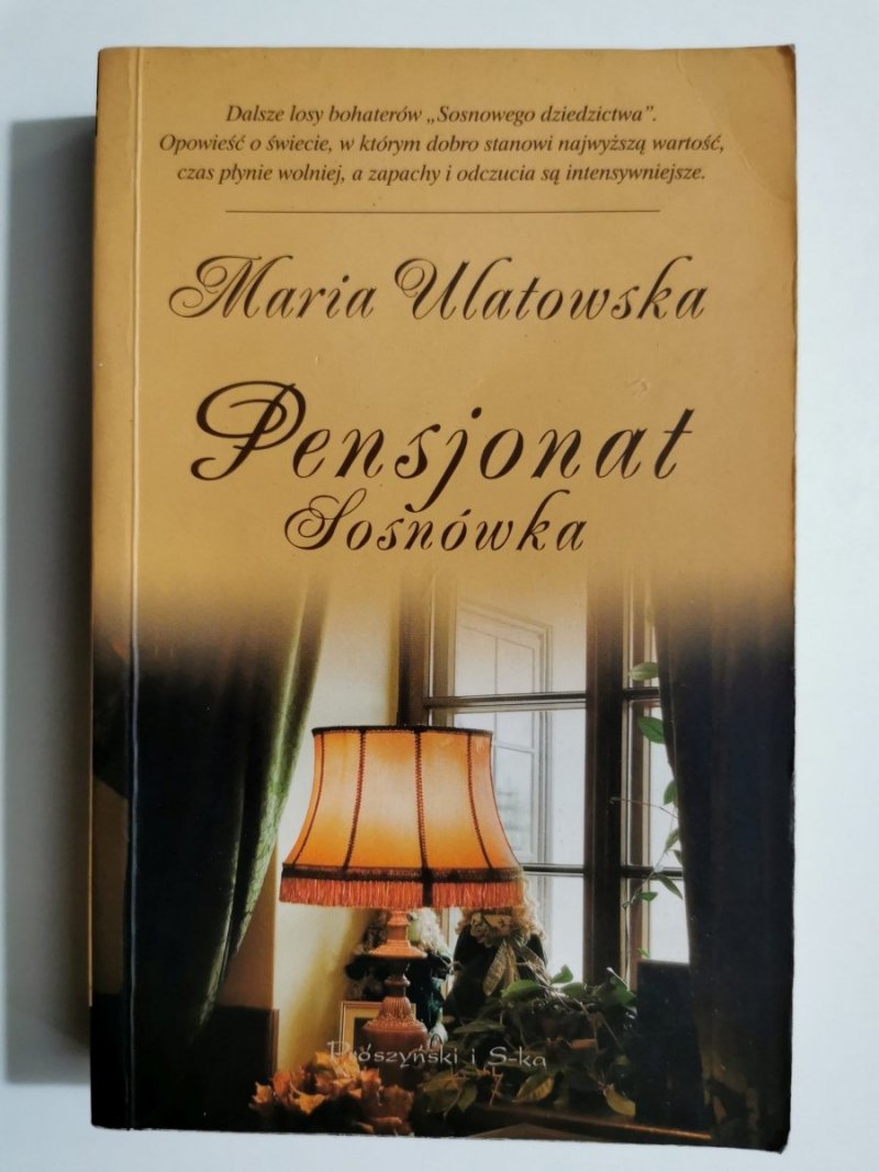 PENSJONAT SOSNÓWKA - Maria Ulatowska 