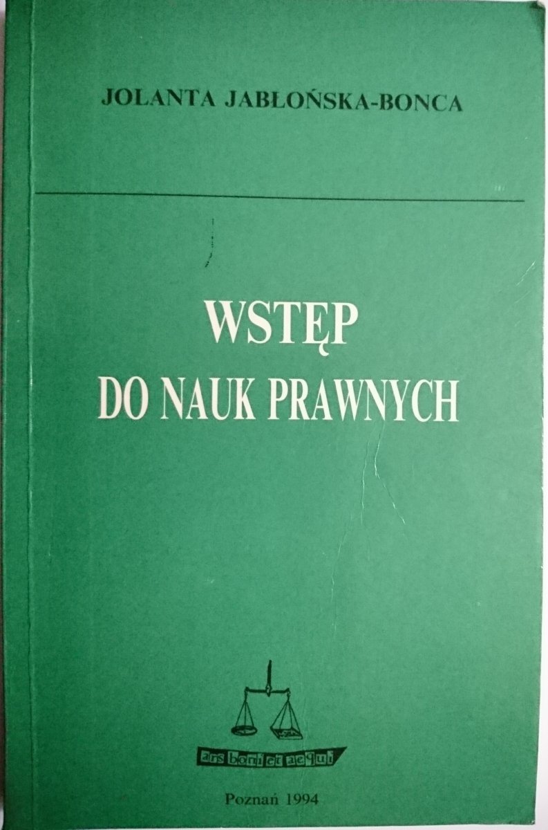 WSTĘP DO NAUK PRAWNYCH - Jolanta Jabłońska-Bonca 