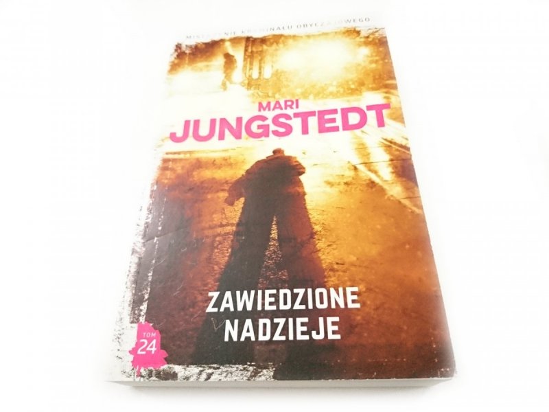 ZAWIEDZIONE NADZIEJE - Mari Jungstedt 2018