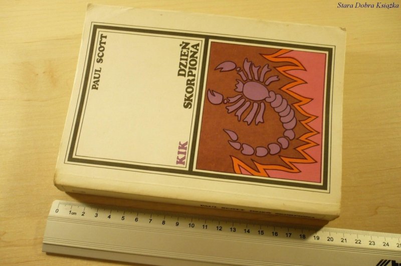 DZIEŃ SKORPIONA - Paul Scott (Wydanie III 1988)