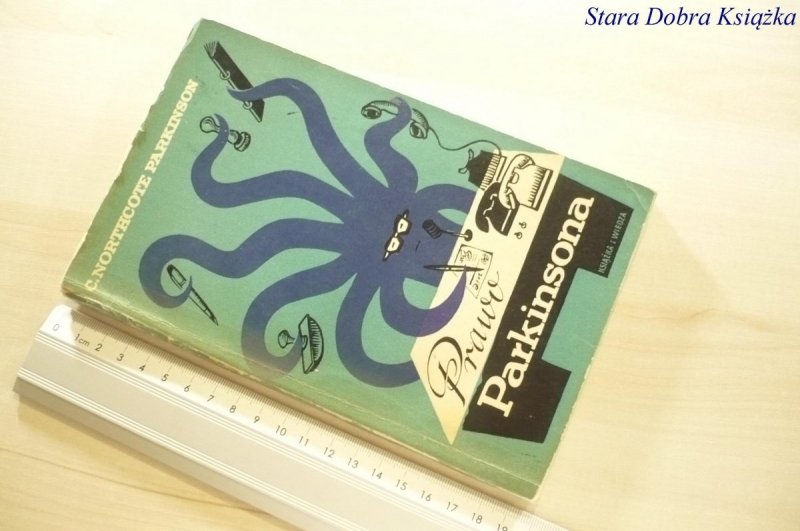 PRAWO PARKINSONA - C. Northcote Parkinson 1963