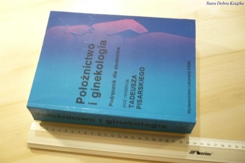 POŁOŻNICTWO I GINEKOLOGIA. PODRĘCZNIK (1996)