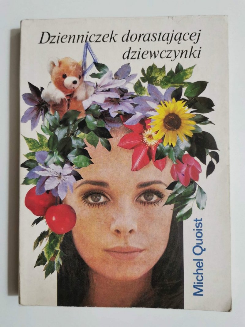 DZIENNICZEK DORASTAJĄCEJ DZIEWCZYNKI - Michel Quoist 1992