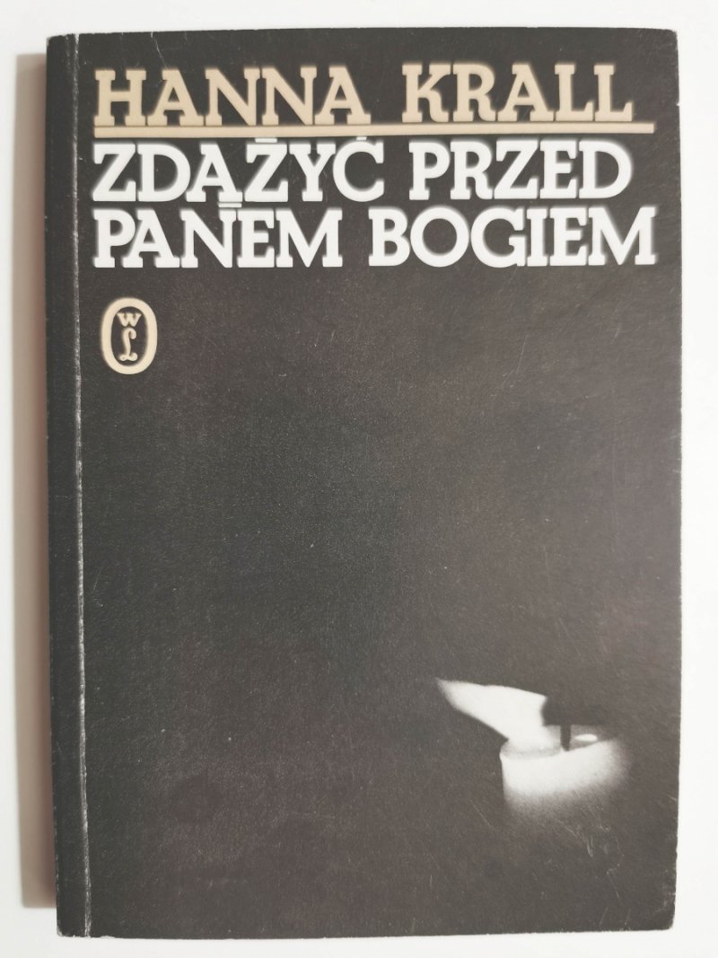 ZDĄŻYĆ PRZED PANEM BOGIEM - Hanna Krall
