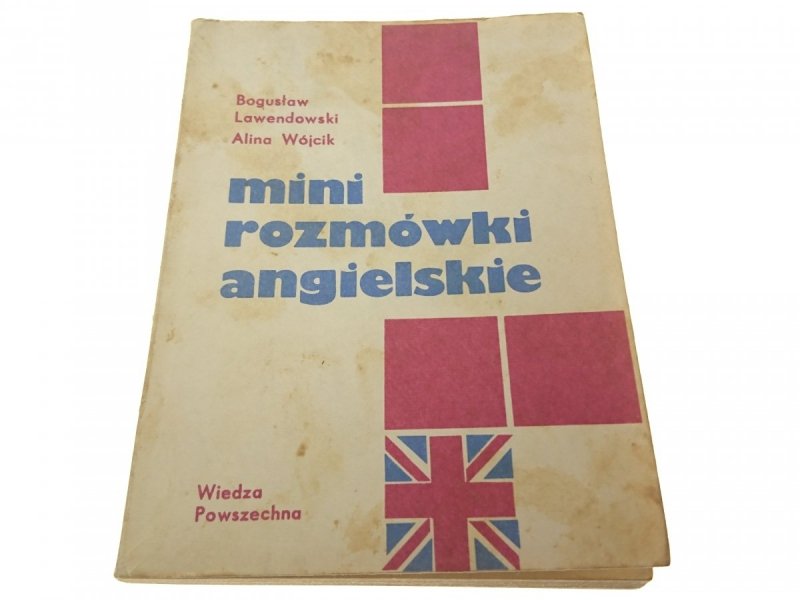 MINI ROZMÓWKI ANGIELSKIE - B Lawendowski, A Wójcik