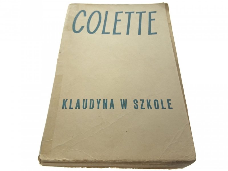 KLAUDYNA W SZKOLE - Colette (1958)