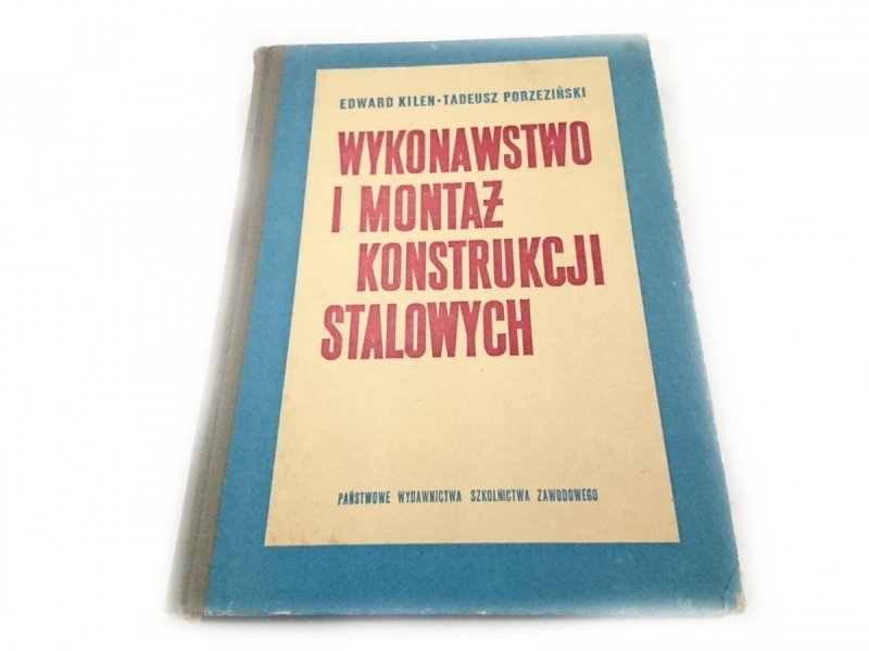 WYKONAWSTWO I MONTAŻ KONSTRUKCJI STALOWYCH 1967