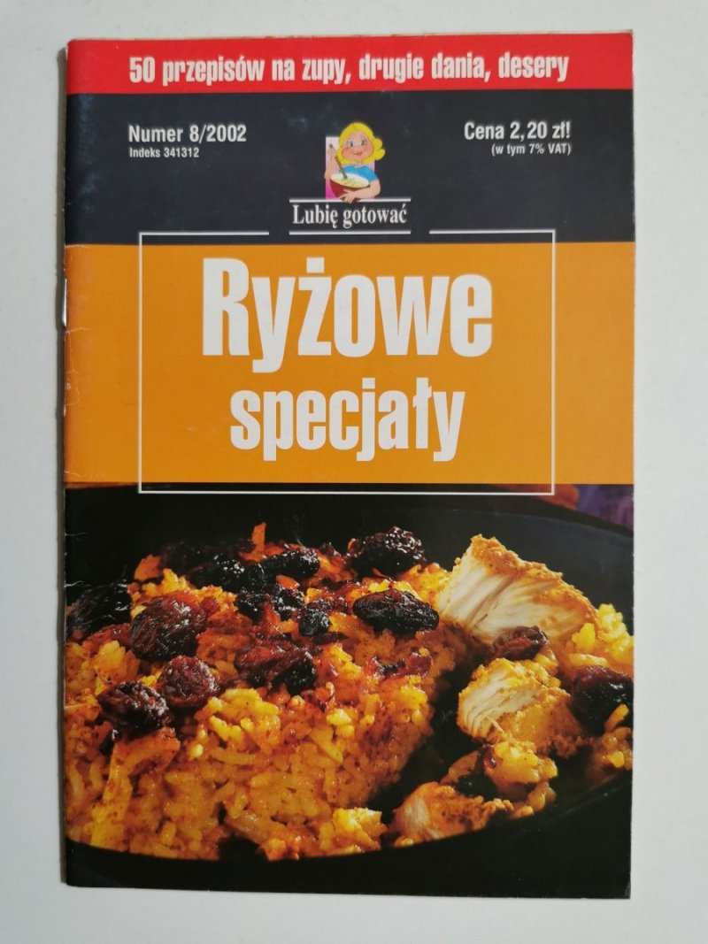 LUBIĘ GOTOWAĆ NUMER 8/2002 RYŻOWE SPECJAŁY