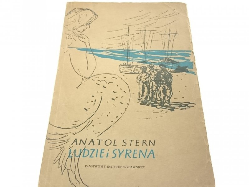 LUDZIE I SYRENA - Anatol Stern 1955