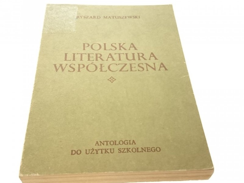 POLSKA LITERATURA WSPÓŁCZESNA - Matuszewski (1975)