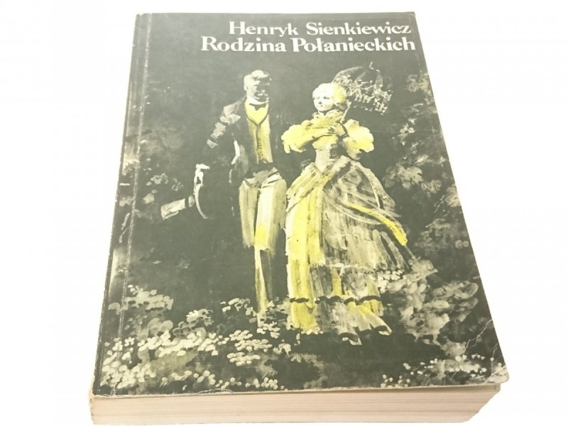 RODZINA POŁANIECKICH - Henryk Sienkiewicz 1989
