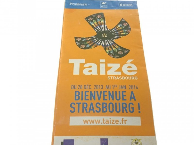 TAIZE STRASSBOURG. BIENVENUE A STRASBOURG!