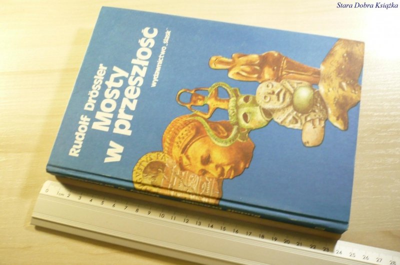 MOSTY W PRZESZŁOŚĆ - Rudolf Drossler 1988