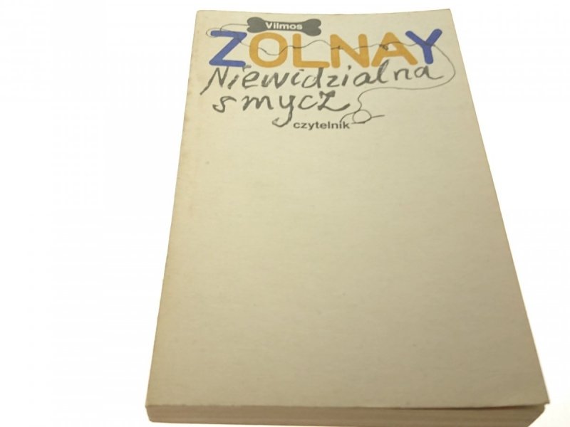 NIEWIDZIALNA SMYCZ - Vilmos Zolnay (1982)
