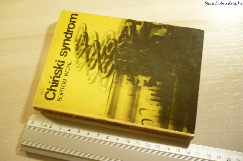 CHIŃSKI SYNDROM - Burton Wohl 1984