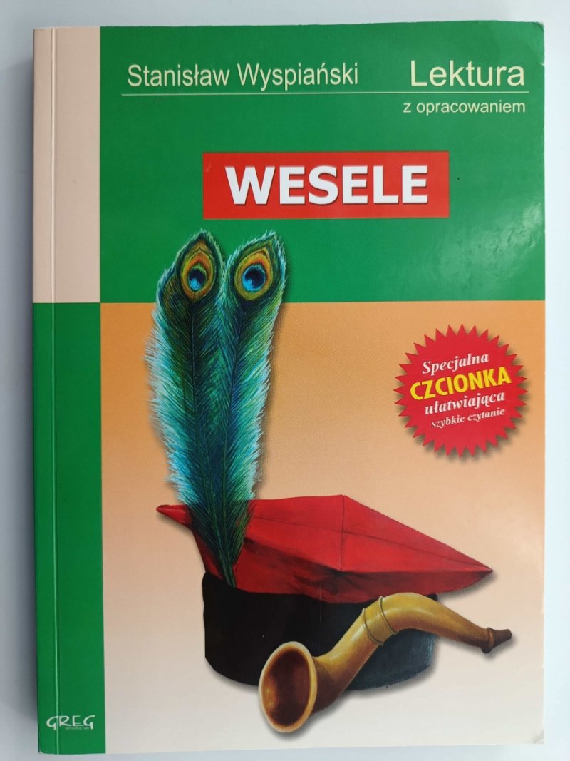 WESELE. LEKTURA Z OPRACOWANIEM - Stanisław Wyspiański