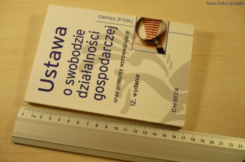 USTAWA O SWOBODZIE DZIAŁALNOŚCI GOSPODARCZEJ 2011