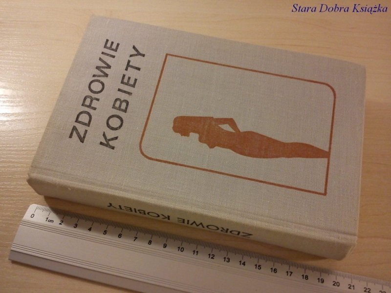 ZDROWIE KOBIETY Wyd. IX - Red. Ireneusz Roszkowski