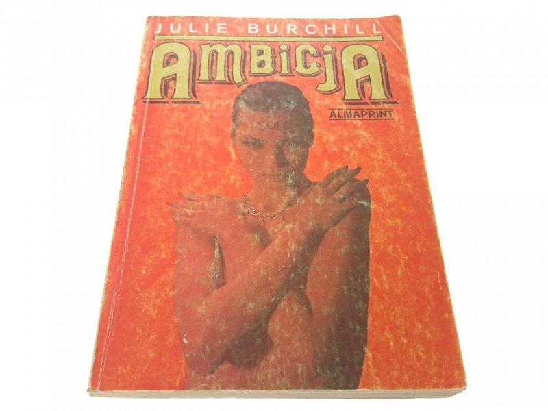 AMBICJA - Julie Burchill 1991