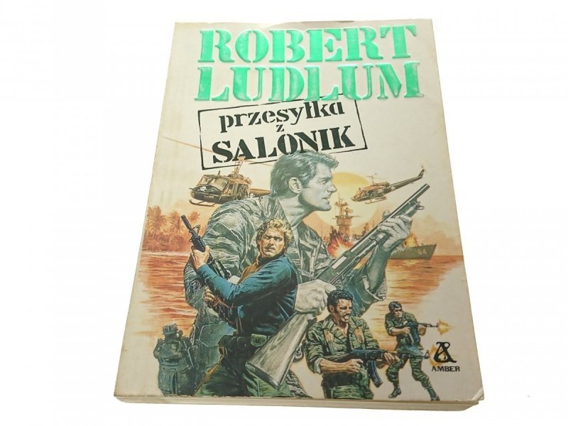 PRZESYŁKA Z SALONIK - Robert Ludlum 1990